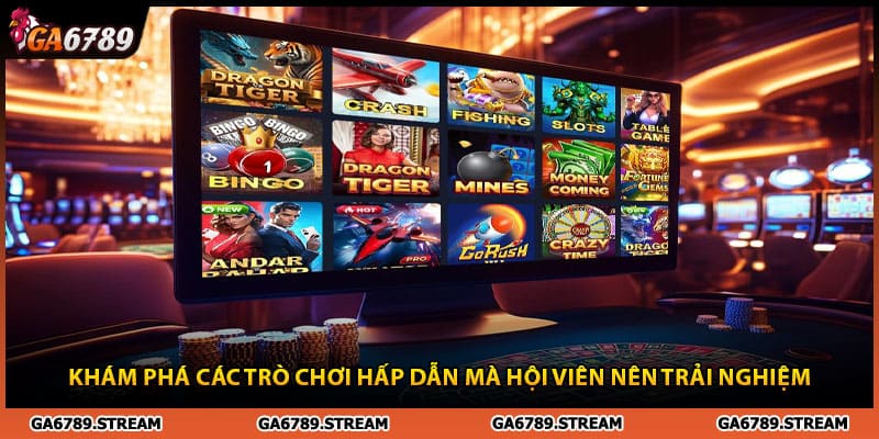 Giới thiệu Ga6789 và các trò chơi hấp dẫn